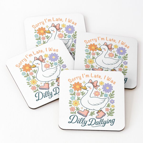 Item preview, Sorry I'm Late I Was Dilly Dallying Funny Goose designed and sold by charoen-design.