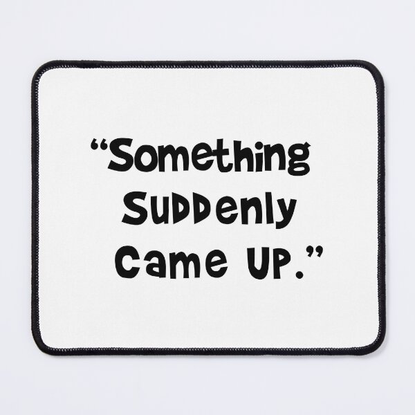 Item preview, Sudden Plot Twist Unexpected Event Spontaneous Life Moment Surprise Arrival Chaos Energy Funny Quote Design | Perfect Gift For You And Friends designed and sold by forestspirits.