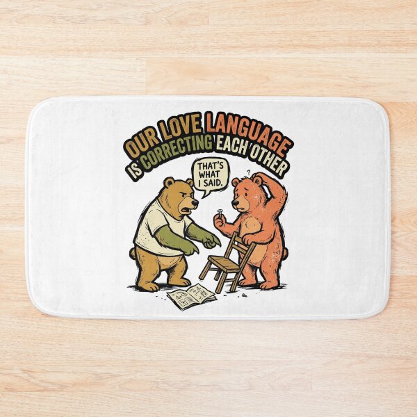Item preview, Our Love Language Is Correcting Each Other - Funny Couple Bears designed and sold by BumbleBloom7.