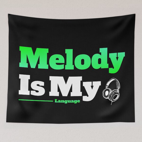 Item preview, Melody Is My Language designed and sold by TheFineShirt.