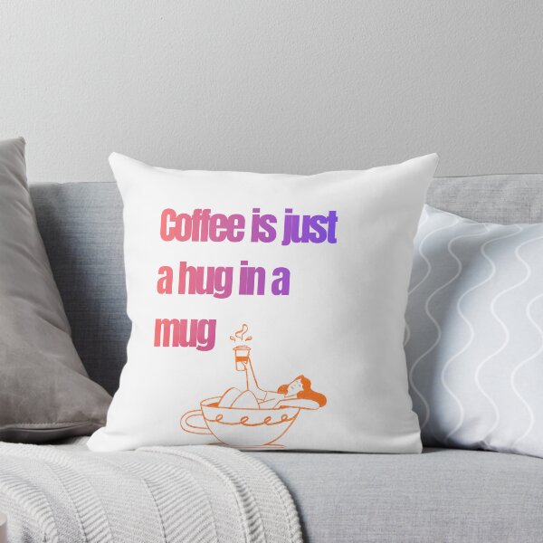 Item preview, Coffee is just a hug in a mug designed and sold by AllProCraft.