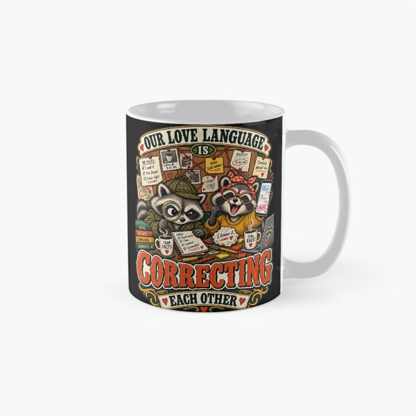 Item preview, Our Love Language Is Correcting Each Other – Funny Raccoon Couple Marriage Humor designed and sold by BumbleBloom7.