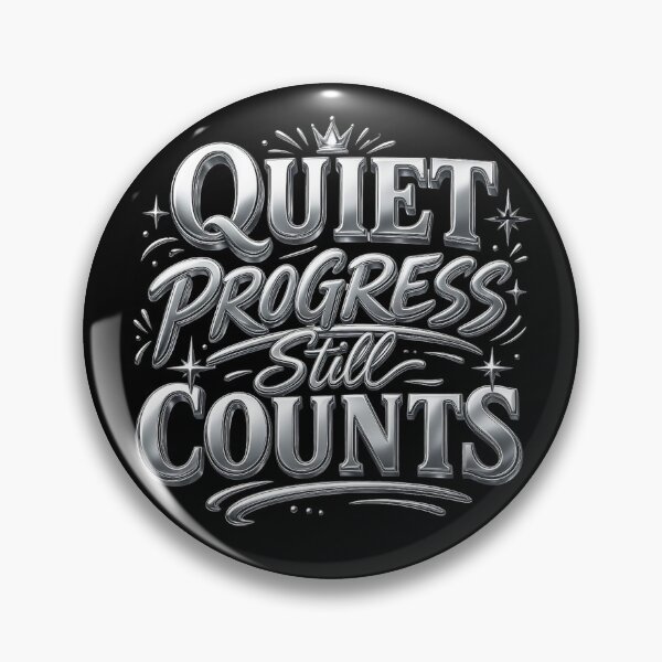 Item preview, Quiet Progress Still Counts Chrome Typography designed and sold by TrinovaCreates.