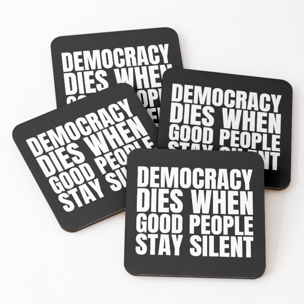 Item preview, Democracy Dies When Good People Stay Silent designed and sold by Dondonmart.