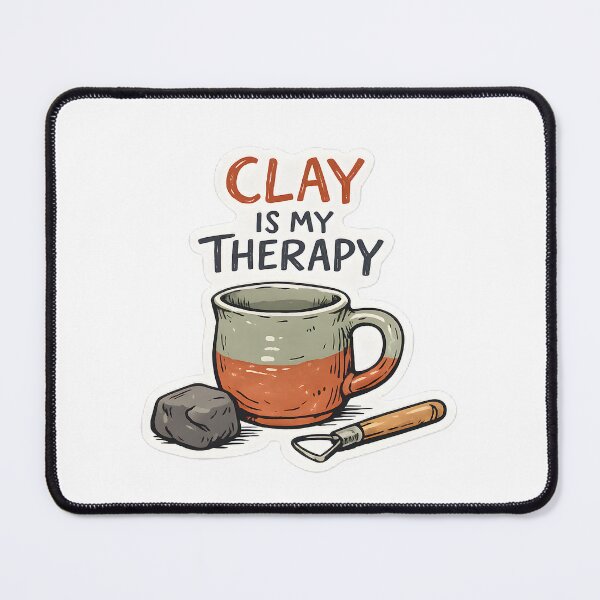 Item preview, Clay Is My Therapy Pottery Lover Ceramic Design designed and sold by Naviora.