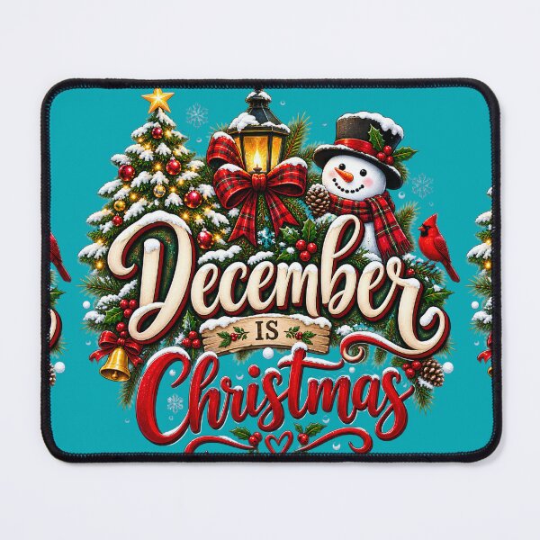 Item preview, December Is Christmas – Classic Holiday Joy designed and sold by FindYouByZ.