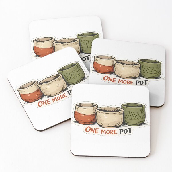 Item preview, One More Pot Funny Pottery Lover Ceramic Design designed and sold by Naviora.