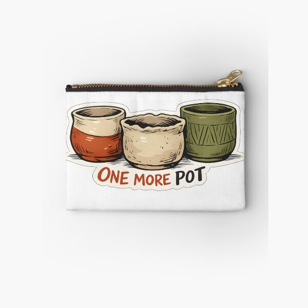 Item preview, One More Pot Funny Pottery Lover Ceramic Design designed and sold by Naviora.