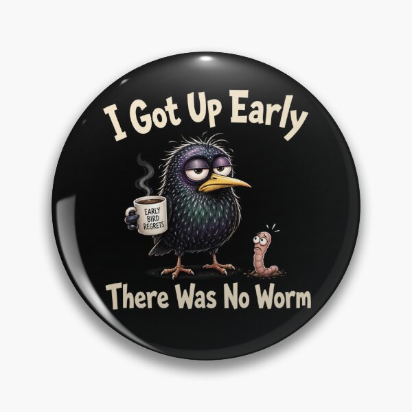 Item preview, I Got Up Early There Was No Worm designed and sold by TheEndDesign.