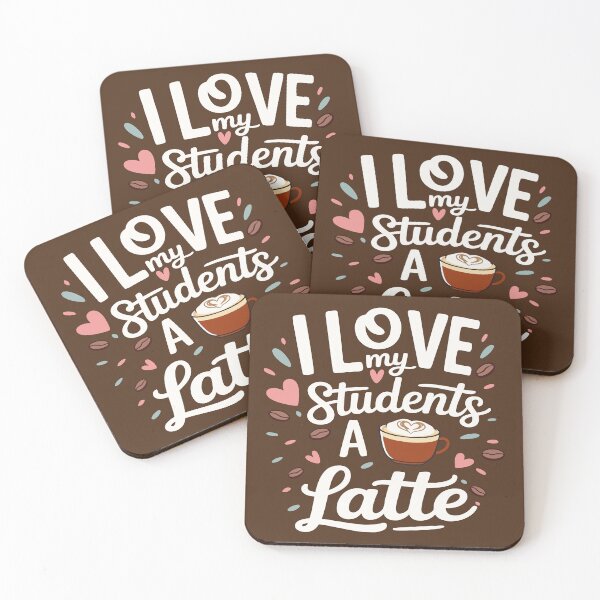 Item preview, I Love My Students A Latte Funny Coffee Teacher Appreciation designed and sold by Colorfulman.