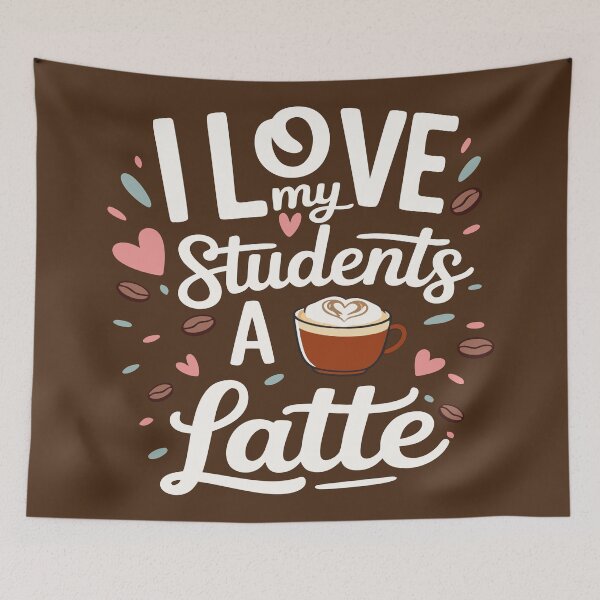 Item preview, I Love My Students A Latte Funny Coffee Teacher Appreciation designed and sold by Colorfulman.