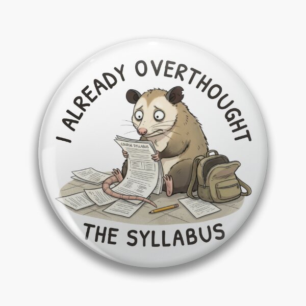 Item preview, I Already Overthought the Syllabus – University Humor designed and sold by ChernotytskaArt.