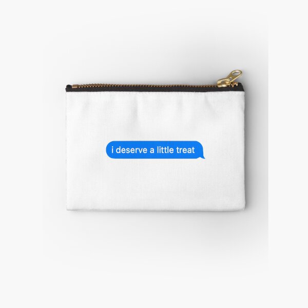 Item preview, I Deserve A Little Treat Text designed and sold by adala-emackin.