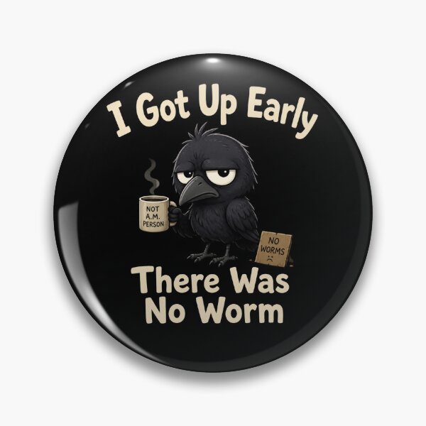 Item preview, I Got Up Early There Was No Worm designed and sold by TheEndDesign.