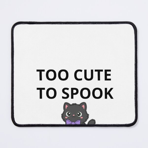 Item preview, Too Cute To Spook Cute Black Cat Halloween Typography designed and sold by DanaDesigns2026.