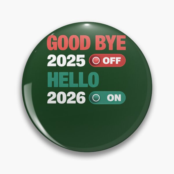 Item preview, Goodbye 2025 Off Hello 2026 On 745 designed and sold by MCCreative22.