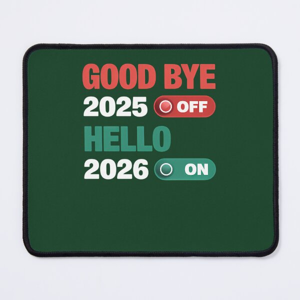 Item preview, Goodbye 2025 Off Hello 2026 On 745 designed and sold by MCCreative22.