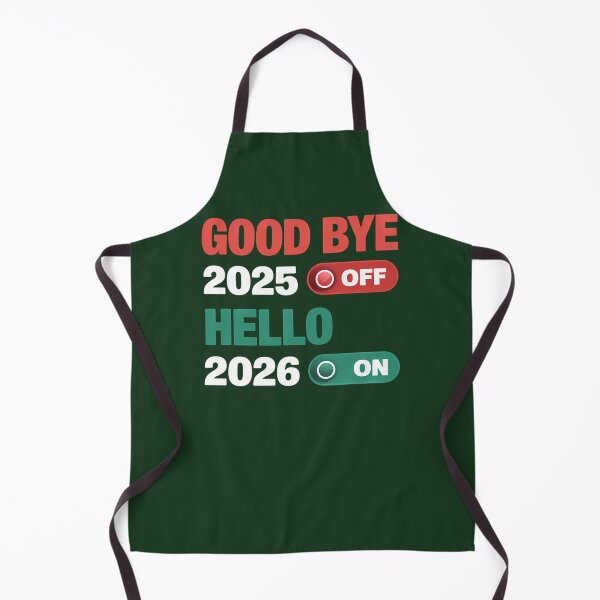 Item preview, Goodbye 2025 Off Hello 2026 On 745 designed and sold by MCCreative22.