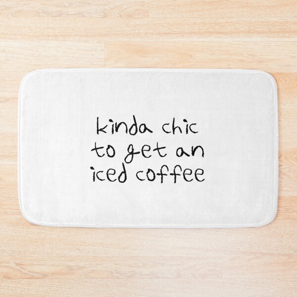 Item preview, Kinda Chic To Get An Iced Coffee | Drink | Food designed and sold by The Turquoise Brush.