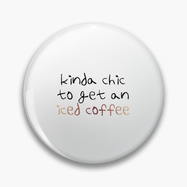 Item preview, Kinda Chic To Get An Iced Coffee | Drink | Food designed and sold by The Turquoise Brush.