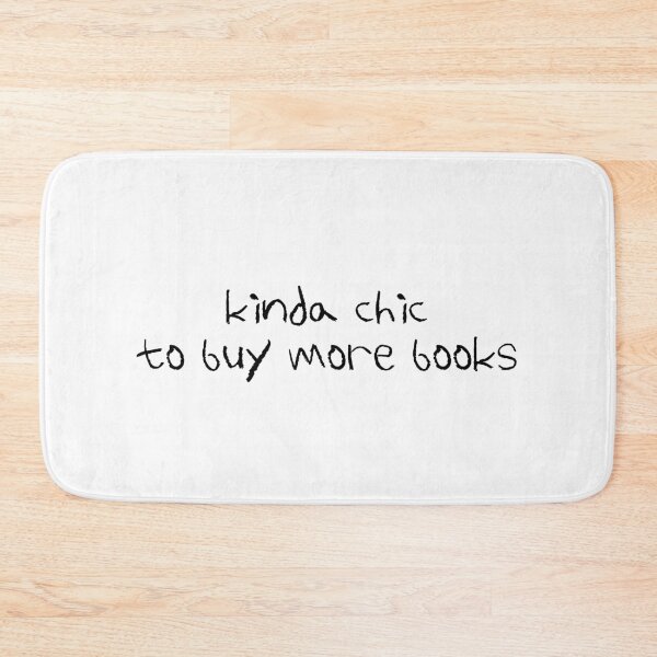 Item preview, Kinda Chic To Buy More Books designed and sold by The Turquoise Brush.