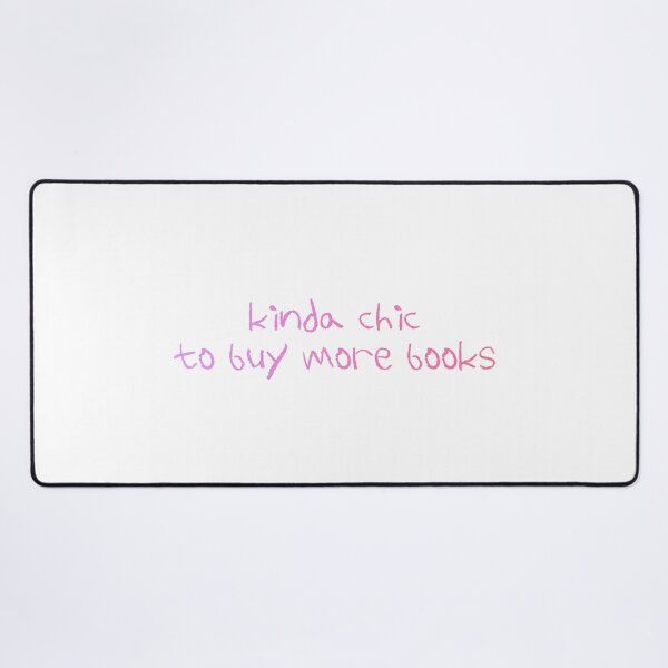 Item preview, Kinda Chic To Buy More Books designed and sold by The Turquoise Brush.