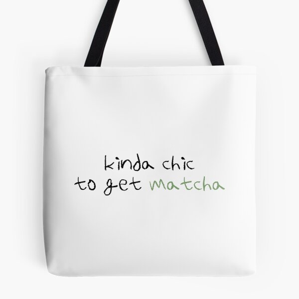 Item preview, Kinda Chic To Get Matcha | Drink | Food designed and sold by The Turquoise Brush.