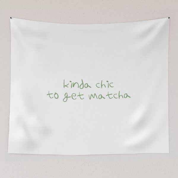 Item preview, Kinda Chic To Get Matcha | Drink | Food designed and sold by The Turquoise Brush.