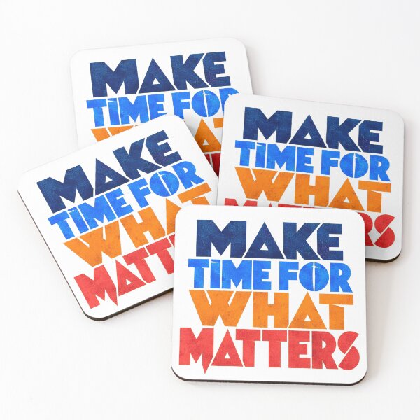 Item preview, Make Time for What Matters Motivational Quote designed and sold by the-dovlat.