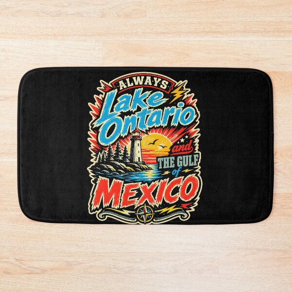 Item preview, Always Lake Ontario and Gulf of Mexico Political Design designed and sold by HayleePacoch.