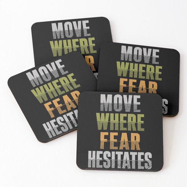 Item preview, Move Where Fear Hesitates – Courage Motivational Quote designed and sold by the-dovlat.