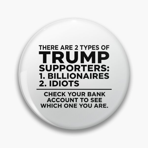 Item preview, There Are 2 Types Of Trump Supporters designed and sold by chizuneart.