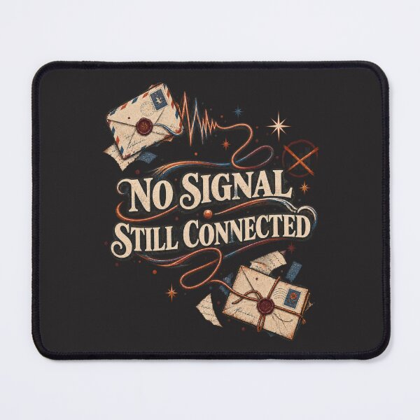 Item preview, No Signal Still Connected – Analog Friendship & Snail Mail Typography designed and sold by Golden Era Studio.
