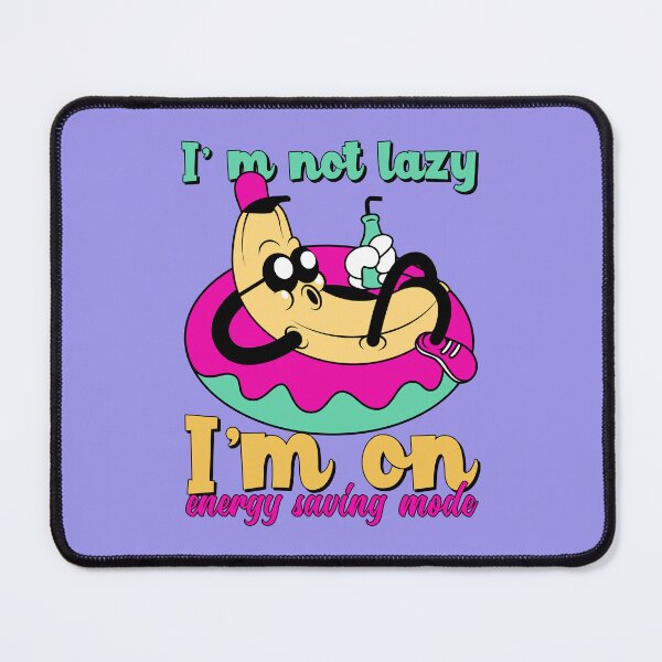 Item preview, I'm Not Lazy I'm On Energy Saving Mode - Banana Retro Art designed and sold by chatzous.