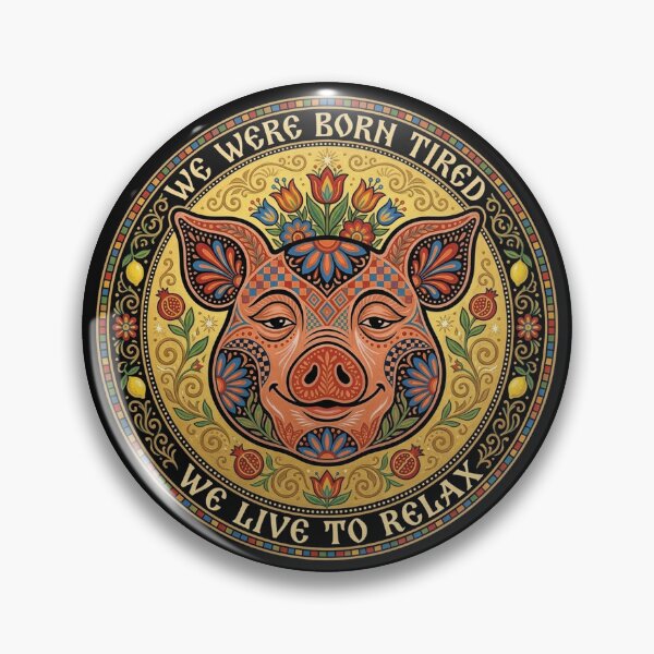 Item preview, We Were Born Tired - Folk Art Lazy Pig Medallion Graphic Print designed and sold by FreiherrPK.