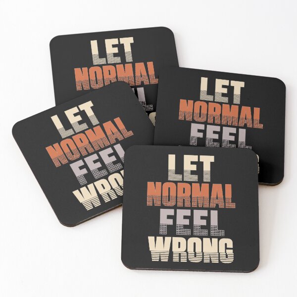 Item preview, Let Normal Feel Wrong – Nonconformist Motivational Quote designed and sold by the-dovlat.