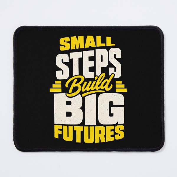 Item preview, Small Steps Build Big Futures – Progress Quote designed and sold by the-dovlat.