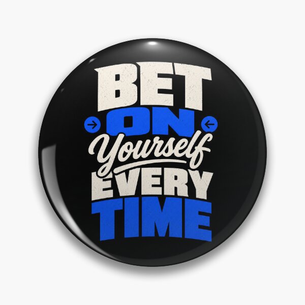 Item preview, Bet on Yourself Every Time – Confidence Quote designed and sold by the-dovlat.