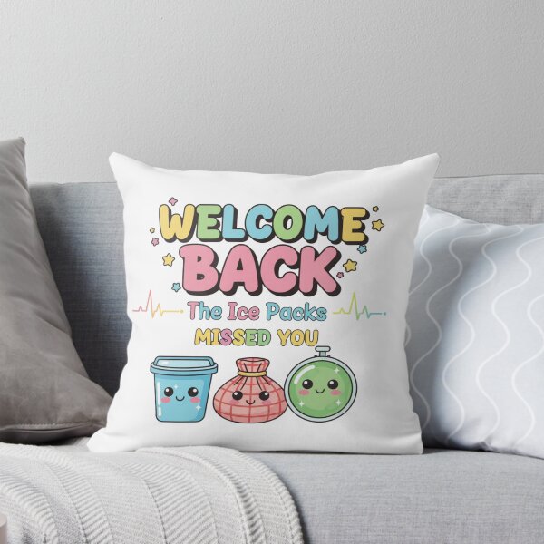 Item preview, Welcome Back The Ice Packs Missed You 1 designed and sold by Positive&FunnyThings.
