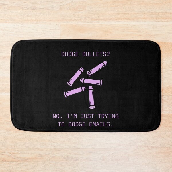 Item preview, Dodge Bullets Dodging Emails Funny Matrix Parody designed and sold by Mircea786.