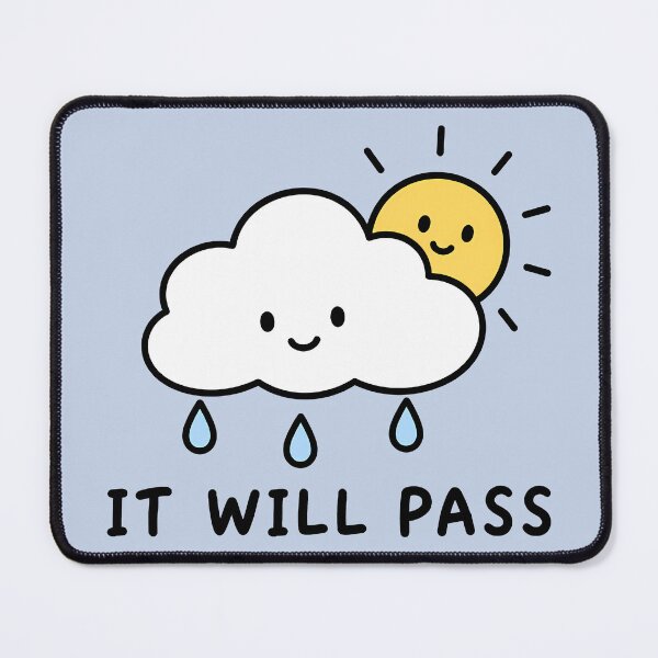 Item preview, It Will Pass Cute Cloud Sun designed and sold by ianm1028.
