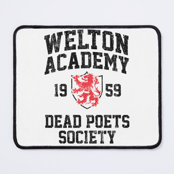 Item preview, Welton Academy Dead Poets Society (Variant) designed and sold by noble-mcafee.