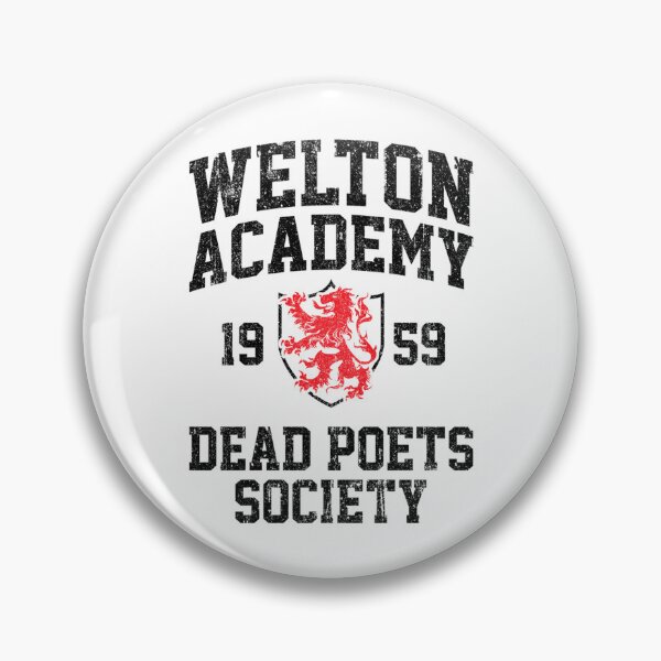 Item preview, Welton Academy Dead Poets Society (Variant) designed and sold by noble-mcafee.