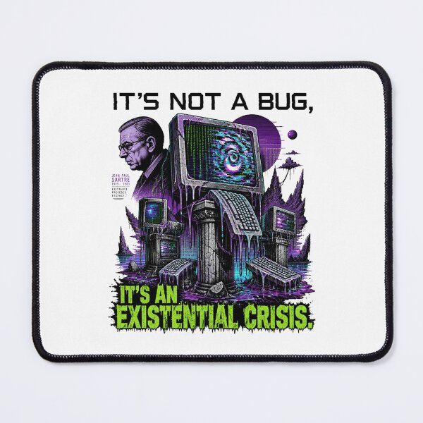 Item preview, An Existential Crisis designed and sold by MeaningIsUse.