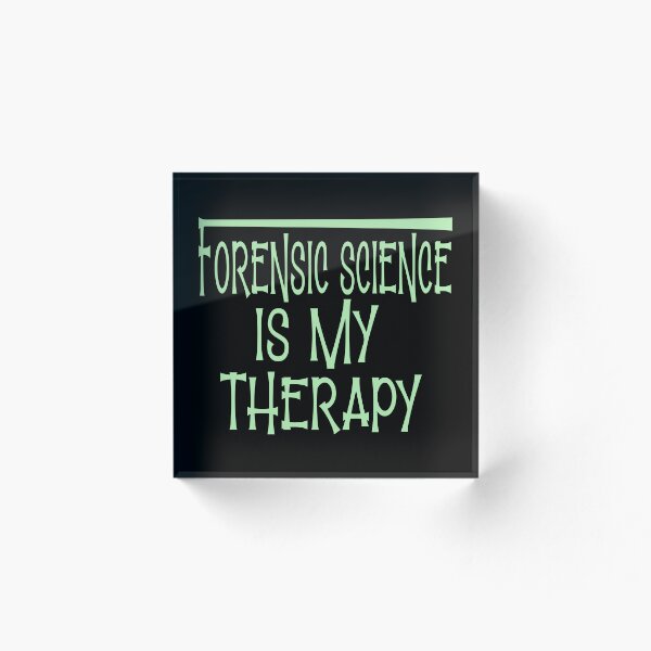 Item preview, Forensic Science is my therapy designed and sold by sednalafandy79.