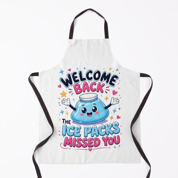 Item preview, Welcome Back The Ice Packs Missed You 3 designed and sold by Positive&FunnyThings.