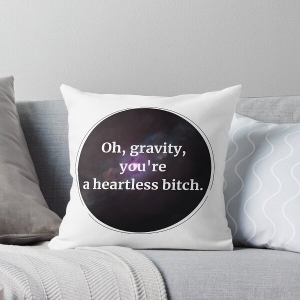 Item preview, Gravity Heartless Bitch Space Art | Best Gift designed and sold by cuteman.
