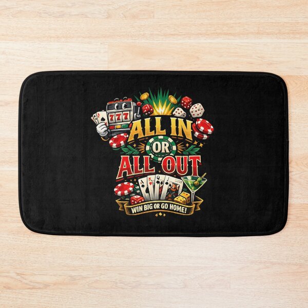 Item preview, All In or All Out Casino designed and sold by SidTastic .