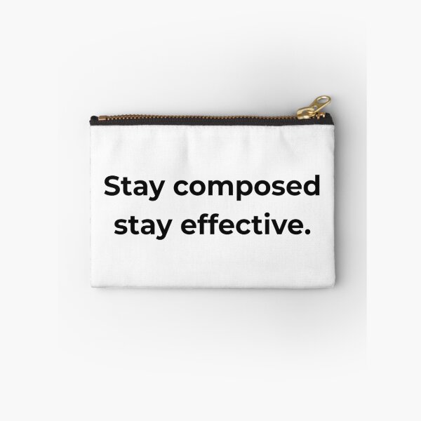Item preview, Stay composed stay effective. designed and sold by MPSTUDIOPL.
