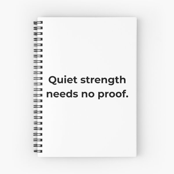 Item preview, Quiet strength needs no proof. designed and sold by MPSTUDIOPL.